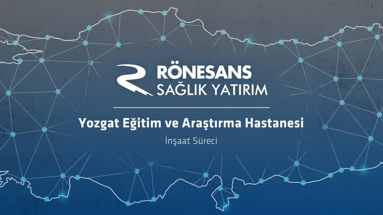 Yozgat Eğitim ve Araştırma Hastanesi İnşaat Süreci
