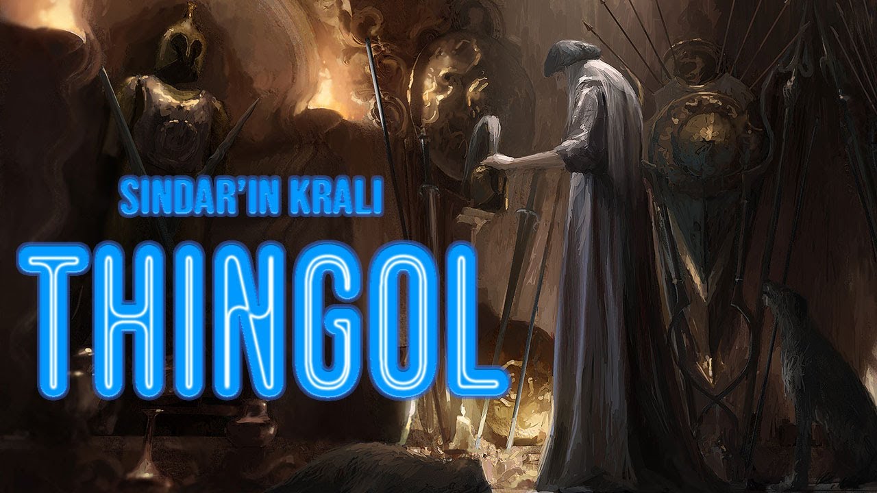 THINGOL (Orta Dünya-Yüzüklerin Efendisi-Silmarillion)
