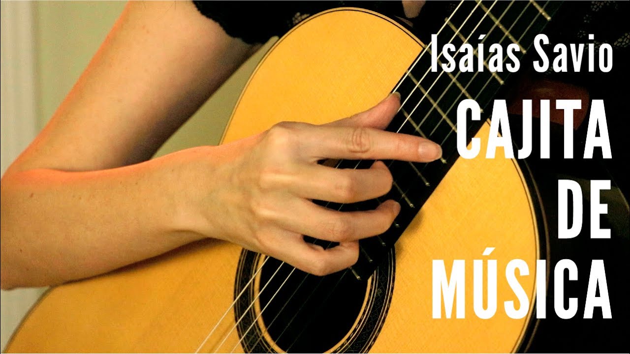 Isaías Savio: Cajita de música