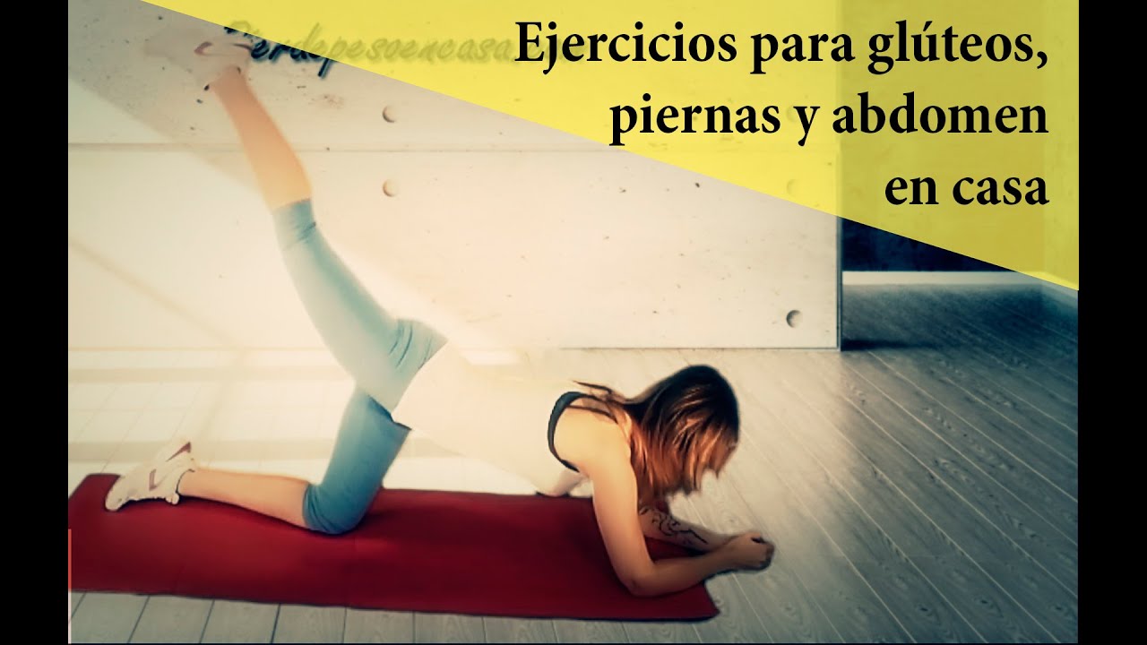 Ejercicios para glúteos piernas y abdomen en casa - Ejercicios GAP