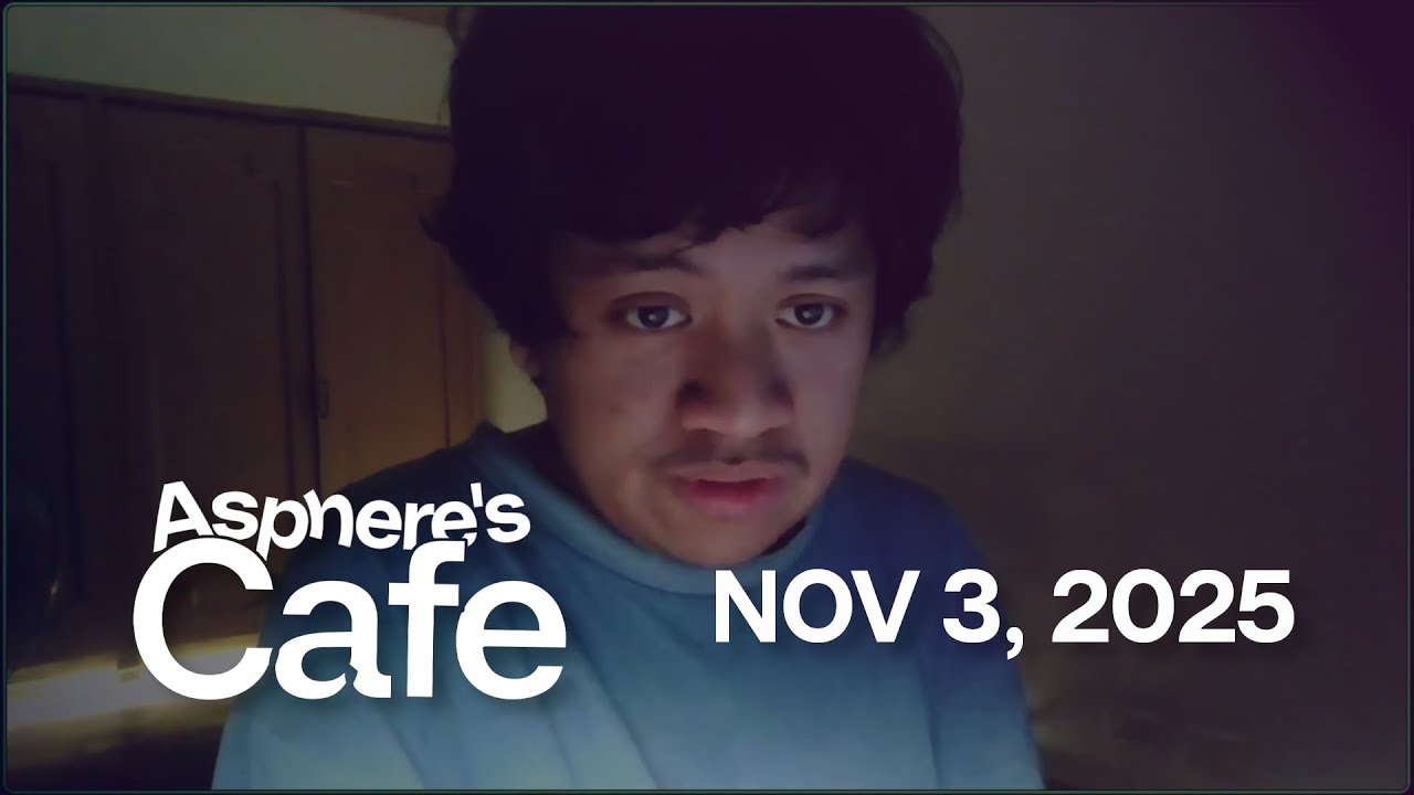 REPLAY - Asphere's Cafe | November 3, 2025