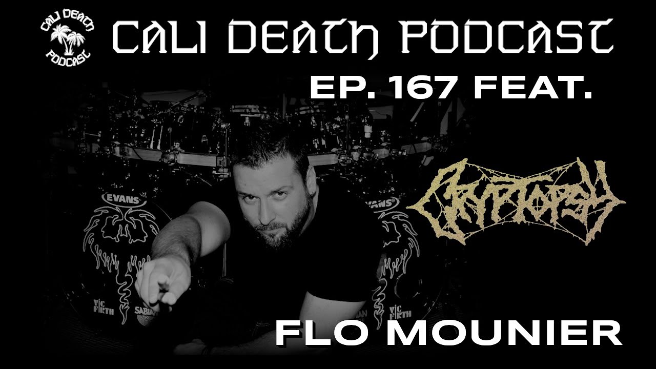 Episode 167 - Flo Mounier (Cryptopsy)