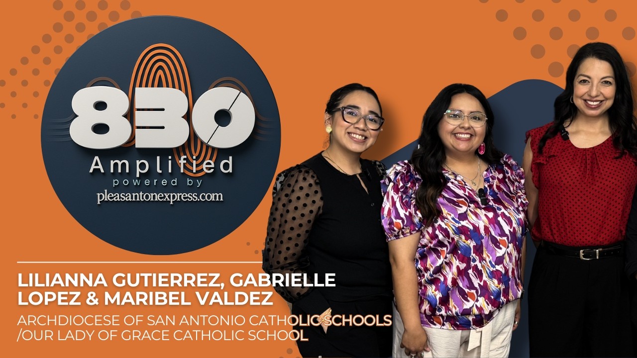 830 Amplified S1E30 - Lilianna, Gabrielle, Maribel, Archdiocese/Our Lady of Grace Catholic School