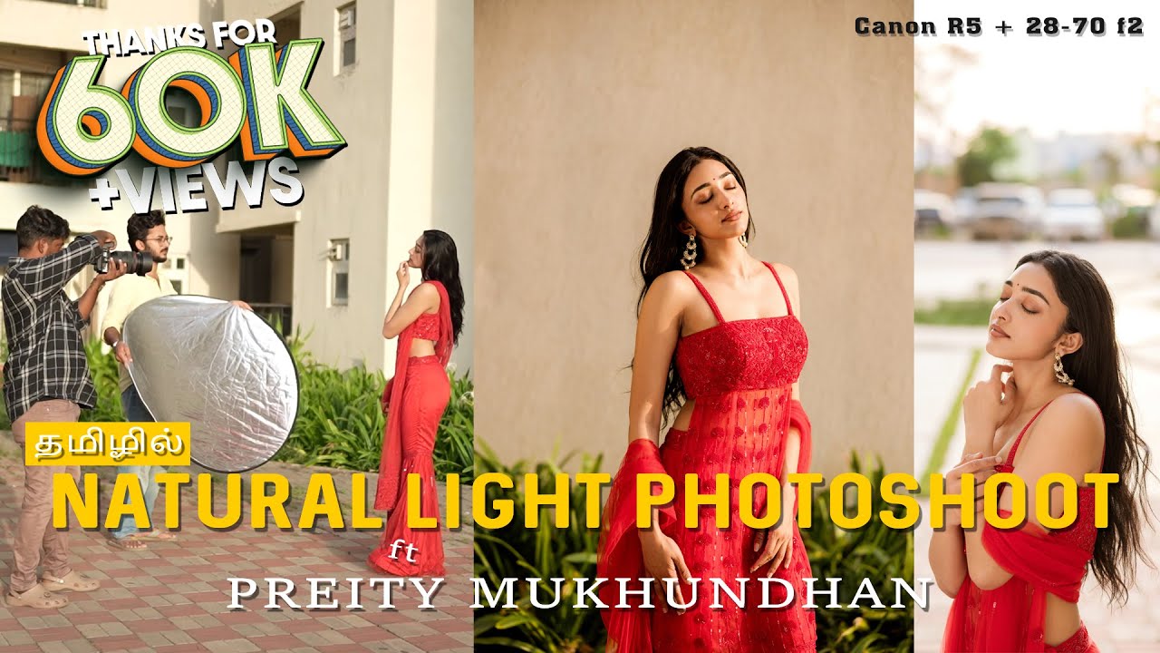Natural Light Photoshoot with Preity Mukhundhan | Canon R5 +  Canon RF 28-70 f2 | in Tamil