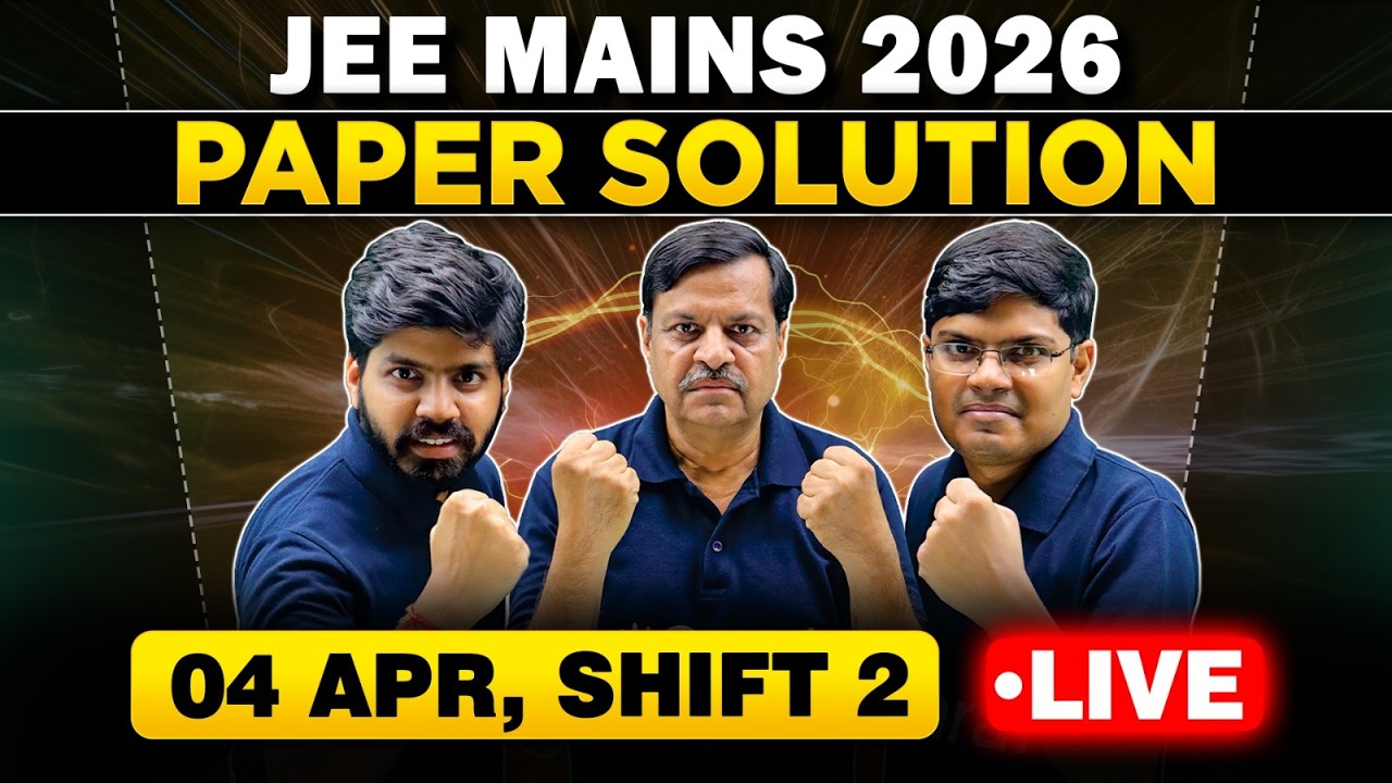 JEE Main 2026 : 4 April Shift 2 Paper Discussion | JEE Main 2026 Answer Key & Detailed Sol. | eSaral