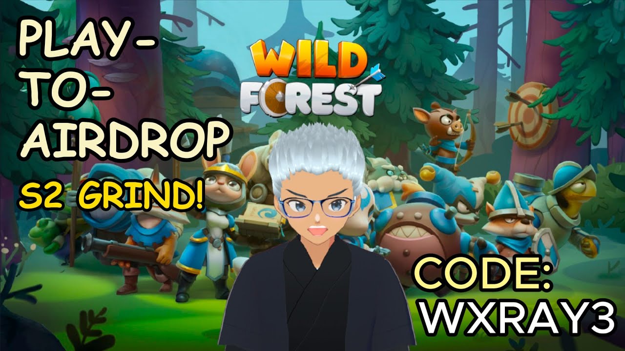 Wild Forest | P2A S2 now LIVE. Day 1 Game Launch!!