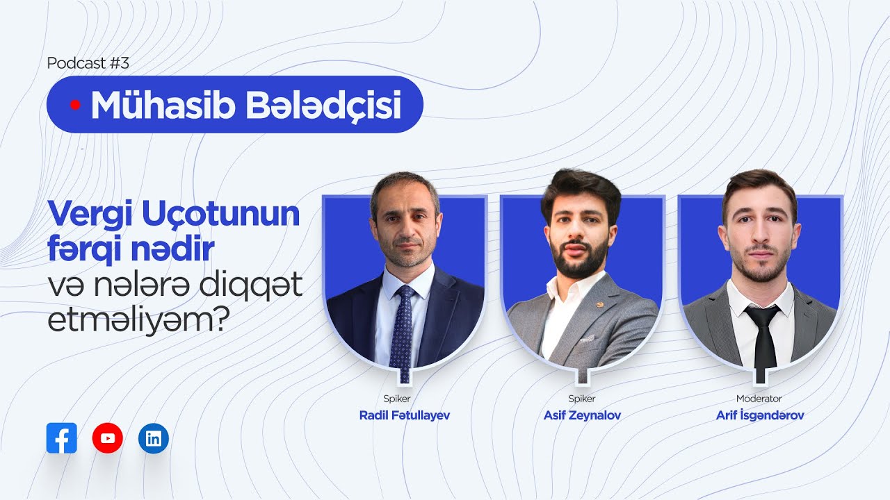 Vergi uçotunun fərqi nədir və nələrə diqqət etməliyəm? | Asif Zeynalov | Mühasib Bələdçisi
