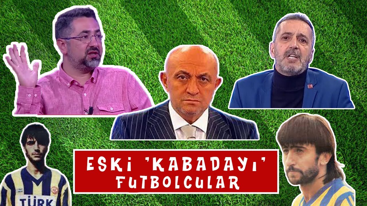 Serdar Ali Çelikler - Eski 'Kabadayı' Futbolcular ve Arda Turan Bilal Meşe Olayı