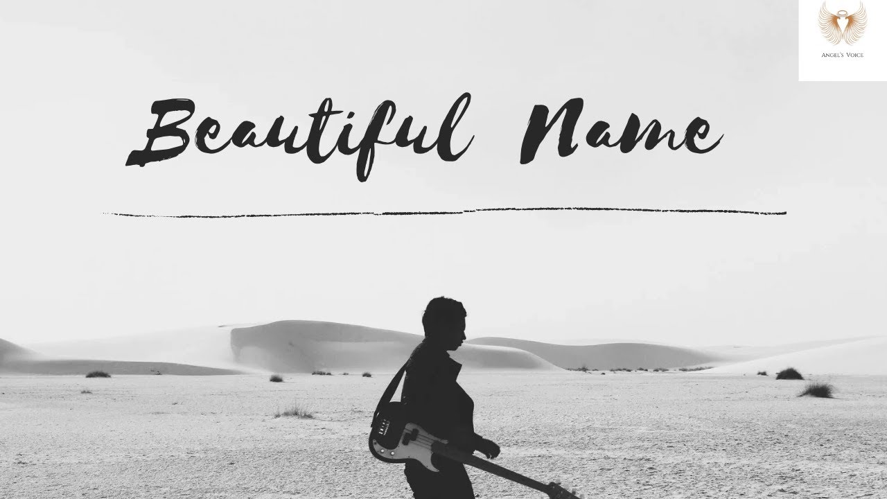 Beautiful Name