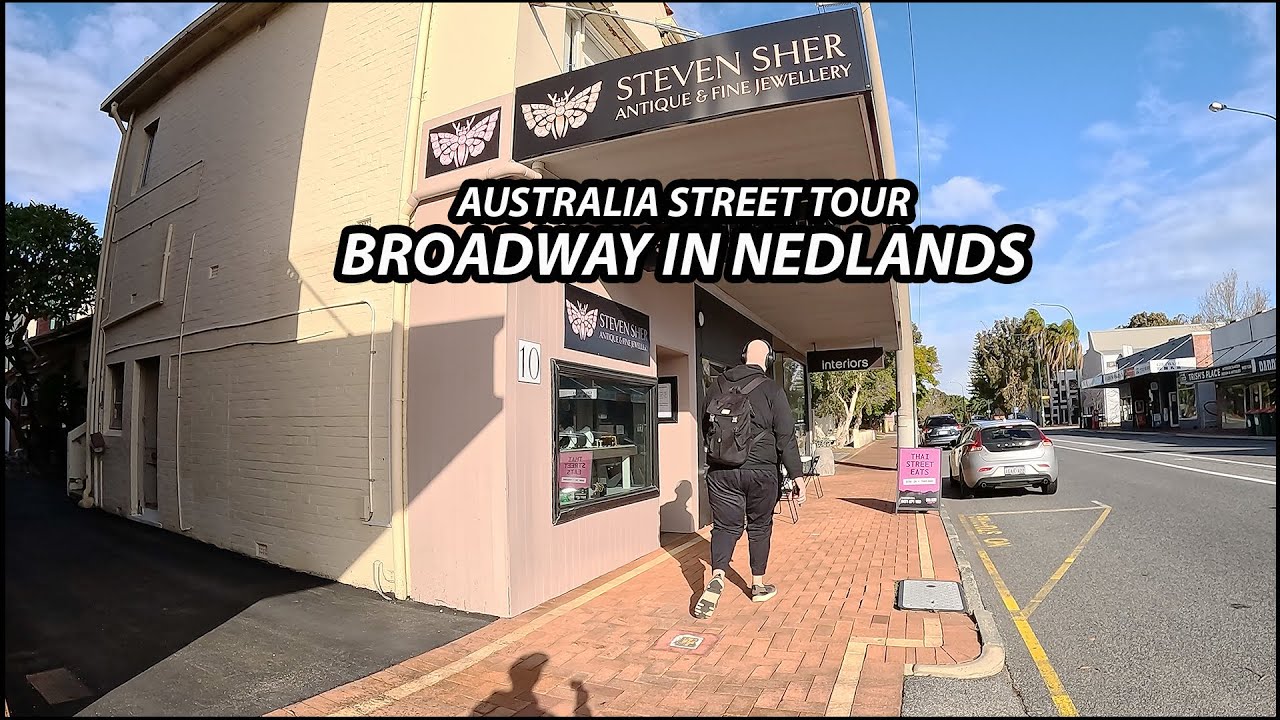 Walking Tour BROADWAY: A Detailed Tour of a Street in Nedlands (Perth, Australia)