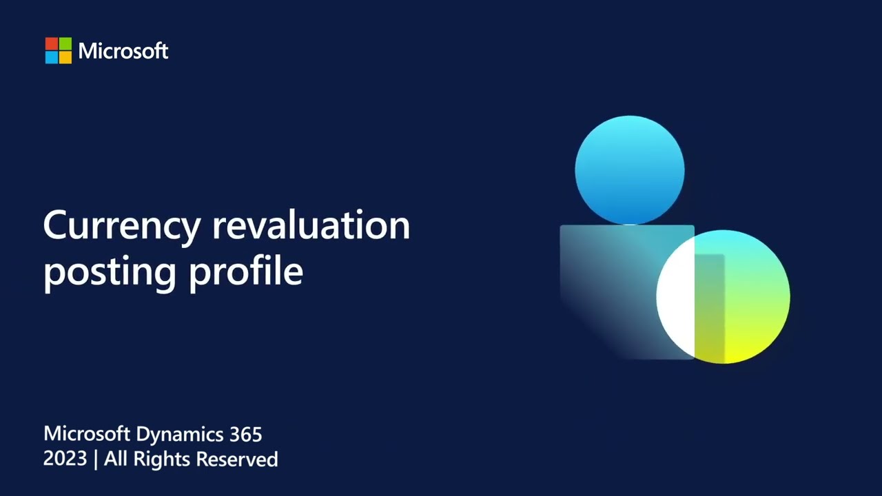 Currency revaluation posting profile - Dynamics 365