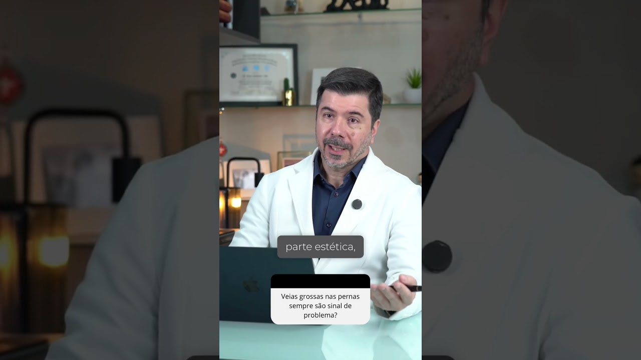 Veias grossas nas pernas sempre são sinal de problema?