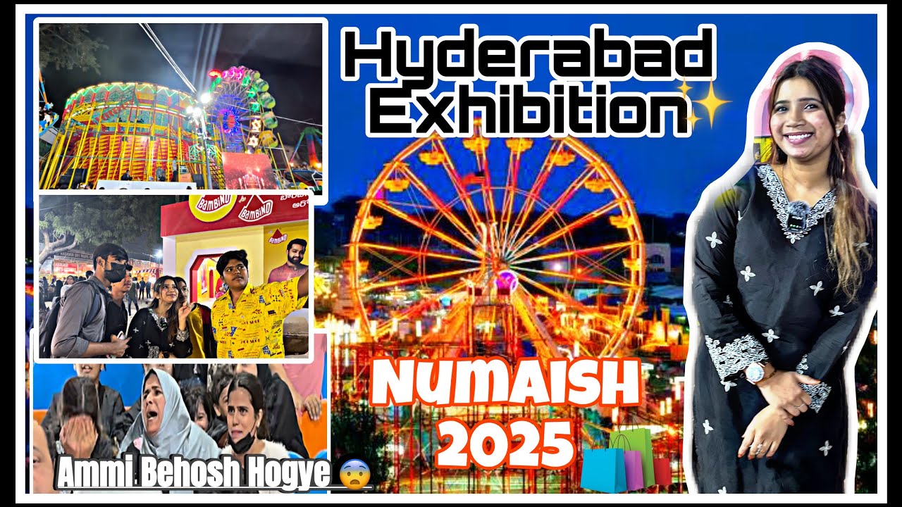 Hyderabad Exhibition ✨ || Numaish 2025 Shopping , Food, Rides 🤩|| Ammi Kirakk hogyae 😨| Vlog