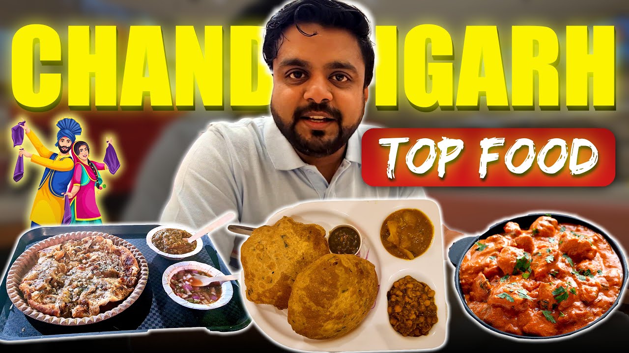 Top 5 food of Chandigarh | Chandigarh Food Guide with Best Dishes, Timings and Cost and Location