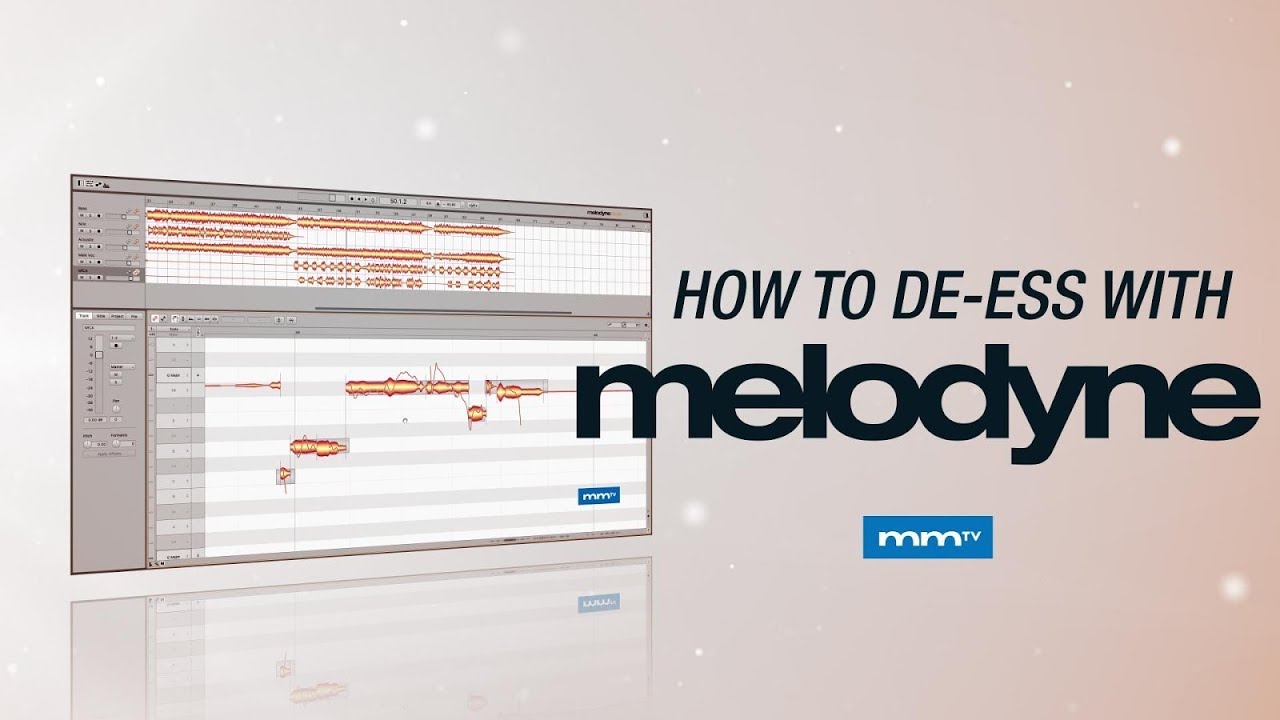 MMTV: Melodyne 4 De-Essing | Carlo Libertini
