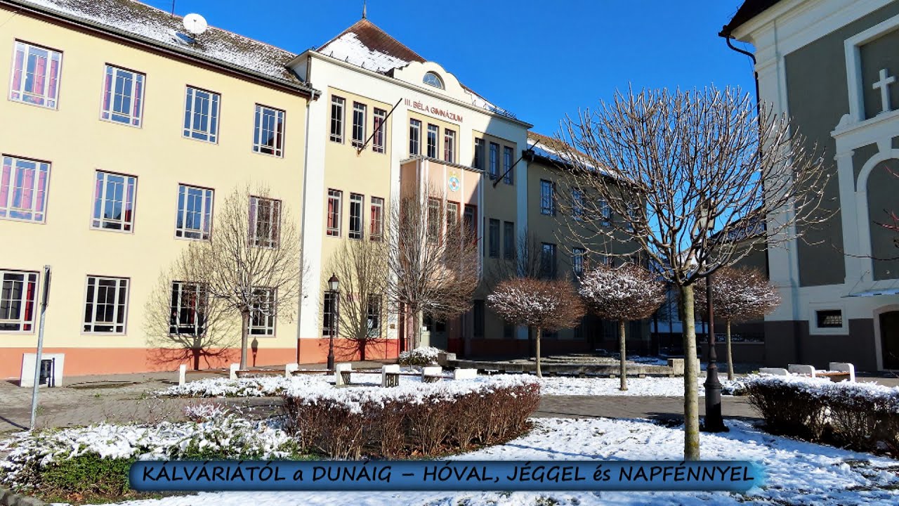 KÁLVÁRIÁTÓL a DUNÁIG – HÓVAL, JÉGGEL és NAPFÉNNYEL