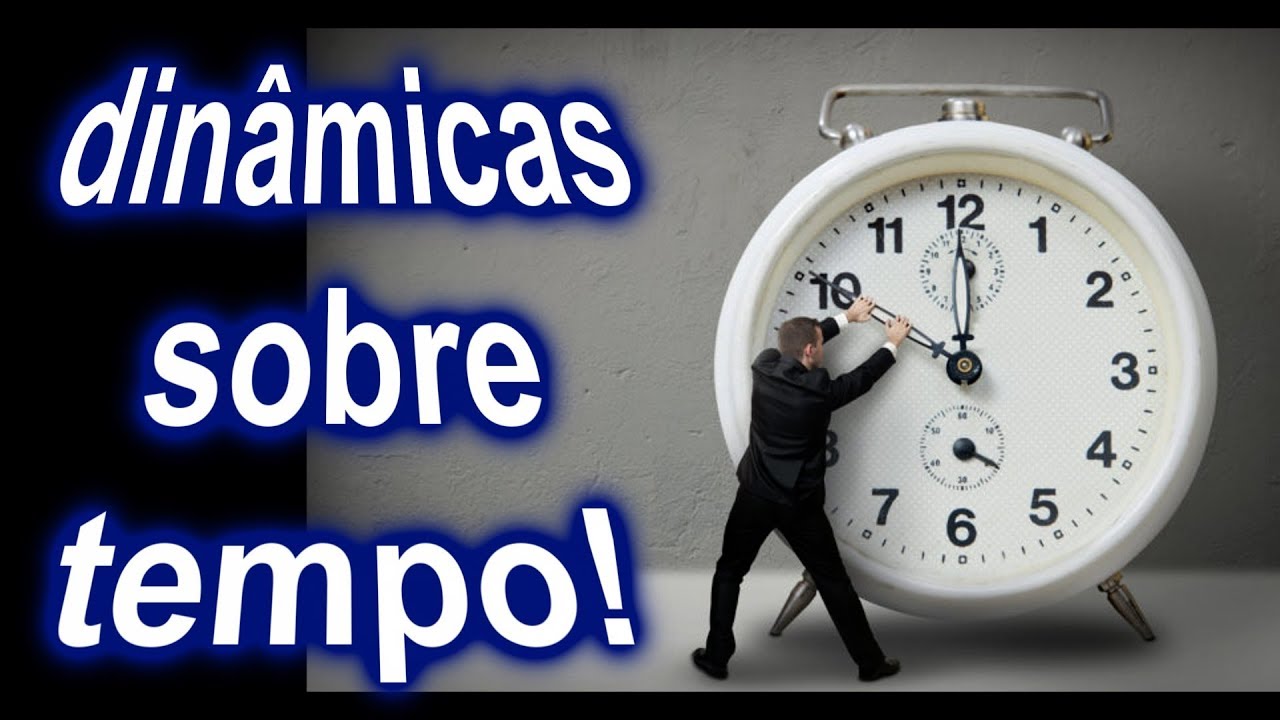 DINÂMICAS SOBRE TEMPO DE DEUS