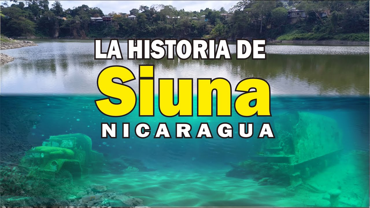 LA INCREIBLE HISTORIA DE LA LAGUNA  DE SIUNA NICARAGUA