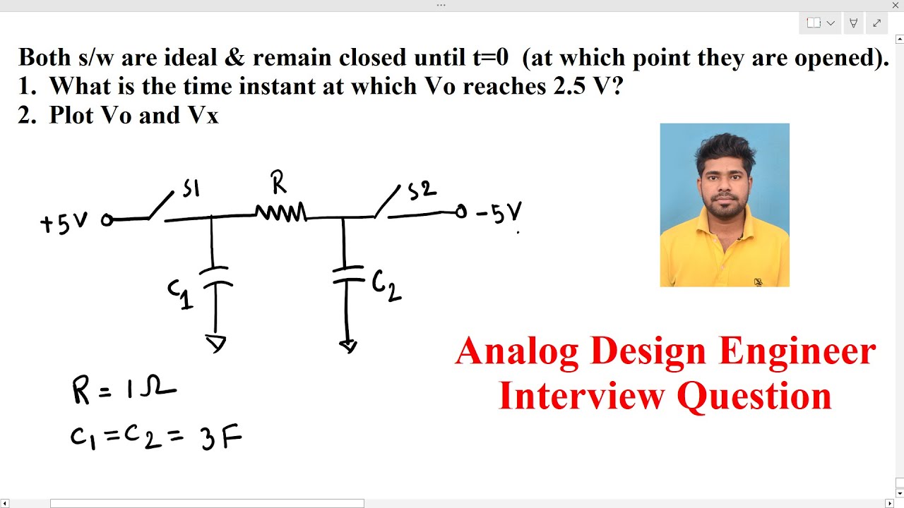 Analog Circuit Design interview _ RC circuits with switches and initial conditions || Amit Bar