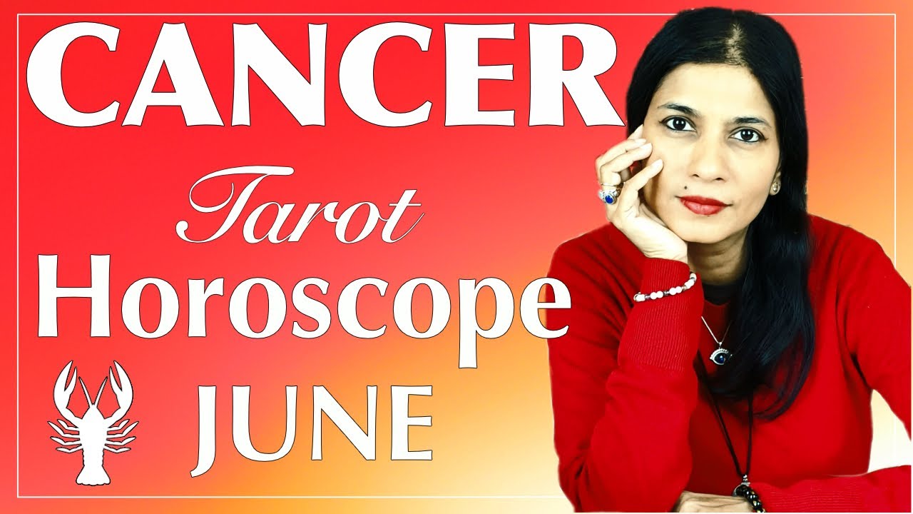 CANCER June 2022 Tarot reading