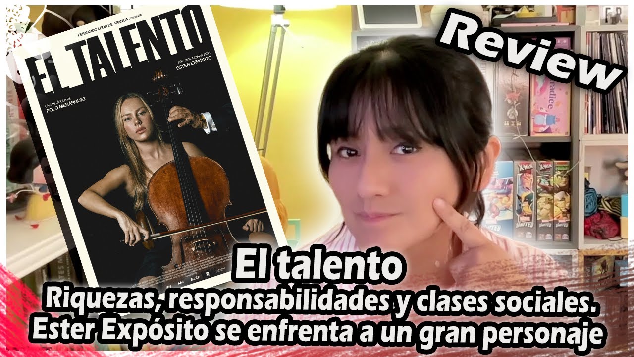 CRÍTICA El talento : Riquezas y responsabilidades. Ester Expósito se enfrenta a un gran reto