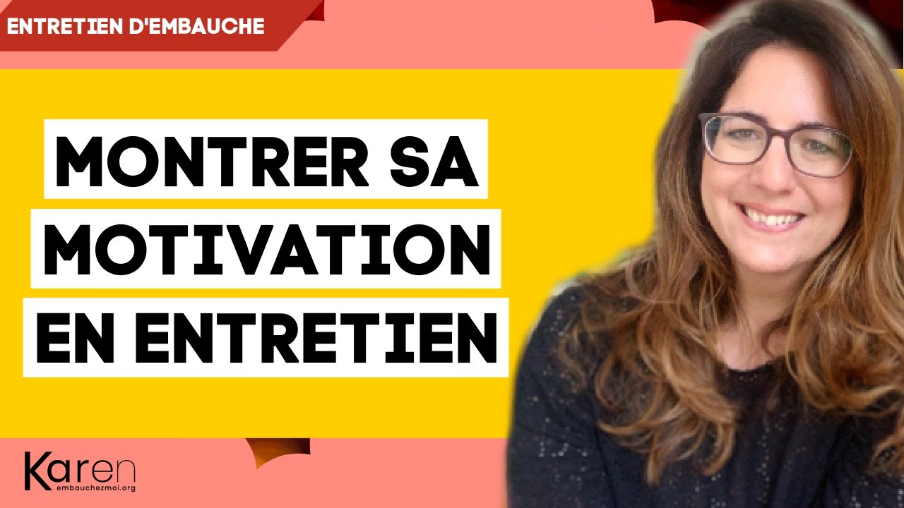 6 conseils pour montrer sa motivation en entretien d'embauche
