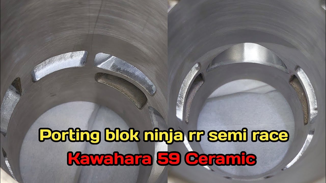 Porting Blok Ninja rr Kawahara 59 Ceramic Semi race