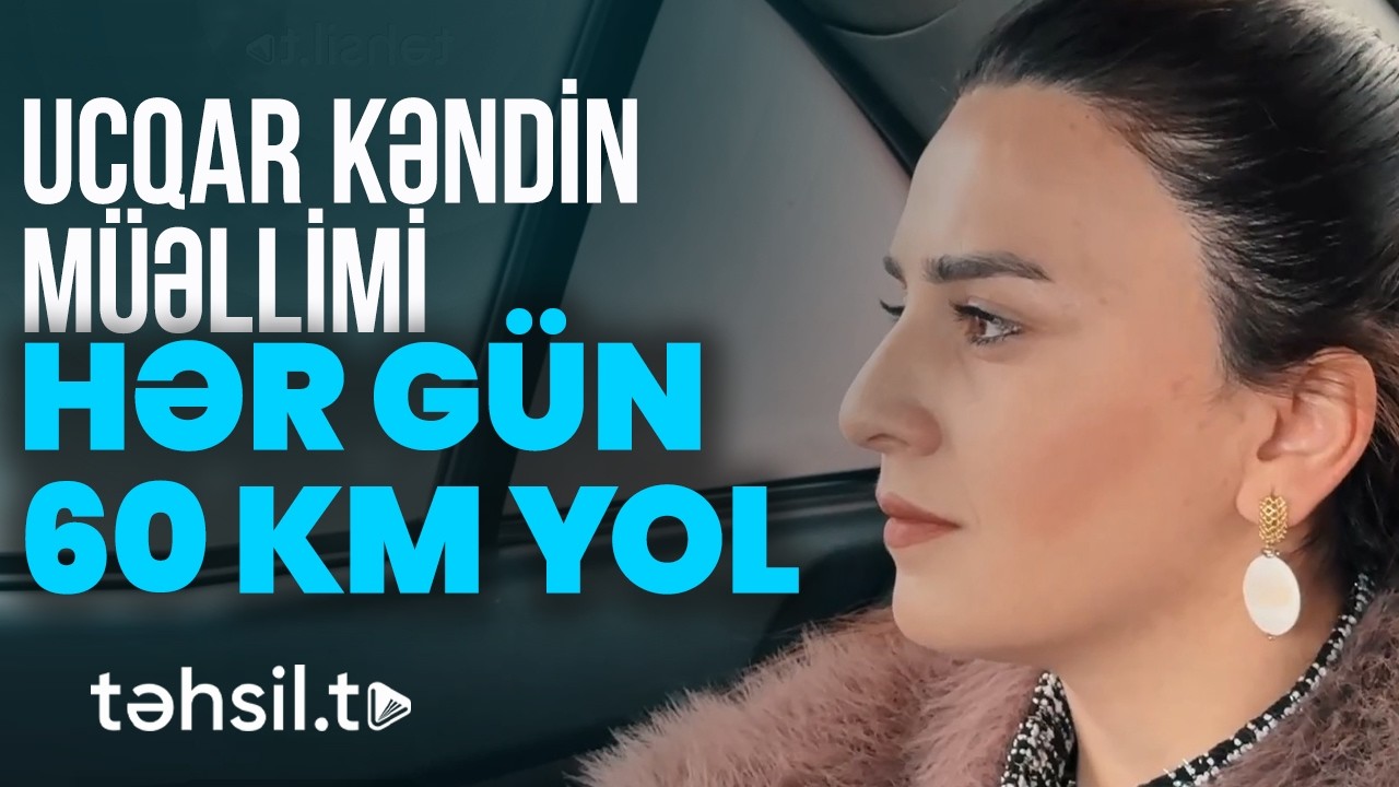 Qar, qış, duman… Hər gün məktəbə bu yolla gedir | Naxçıvanda ucqar kəndin fədakar müəllimi