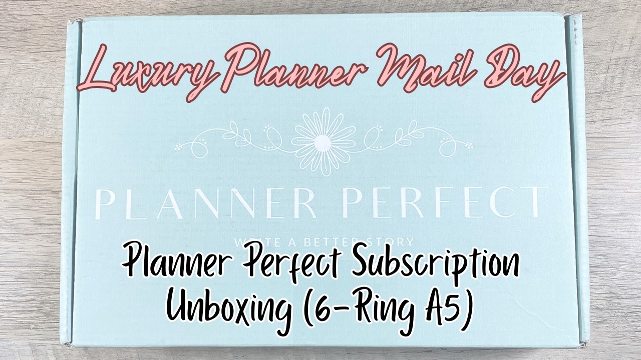 Planner Perfect Monthly Subscription Box Unboxing (A5 6-Ring Binder)