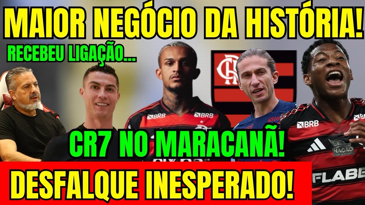 MAIOR NEGÓCIO DA HISTÓRIA! CRISTIANO RONALDO TEM SONHO COM MARACANÃ! PLATA PODE DESFALCAR O FLAMENGO