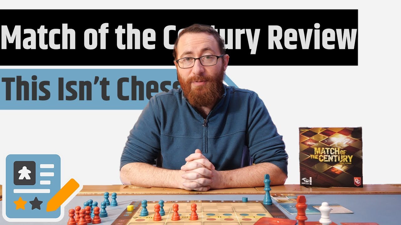 Match Of The Century Review - A Chess Board Game That Isn't Actually Chess