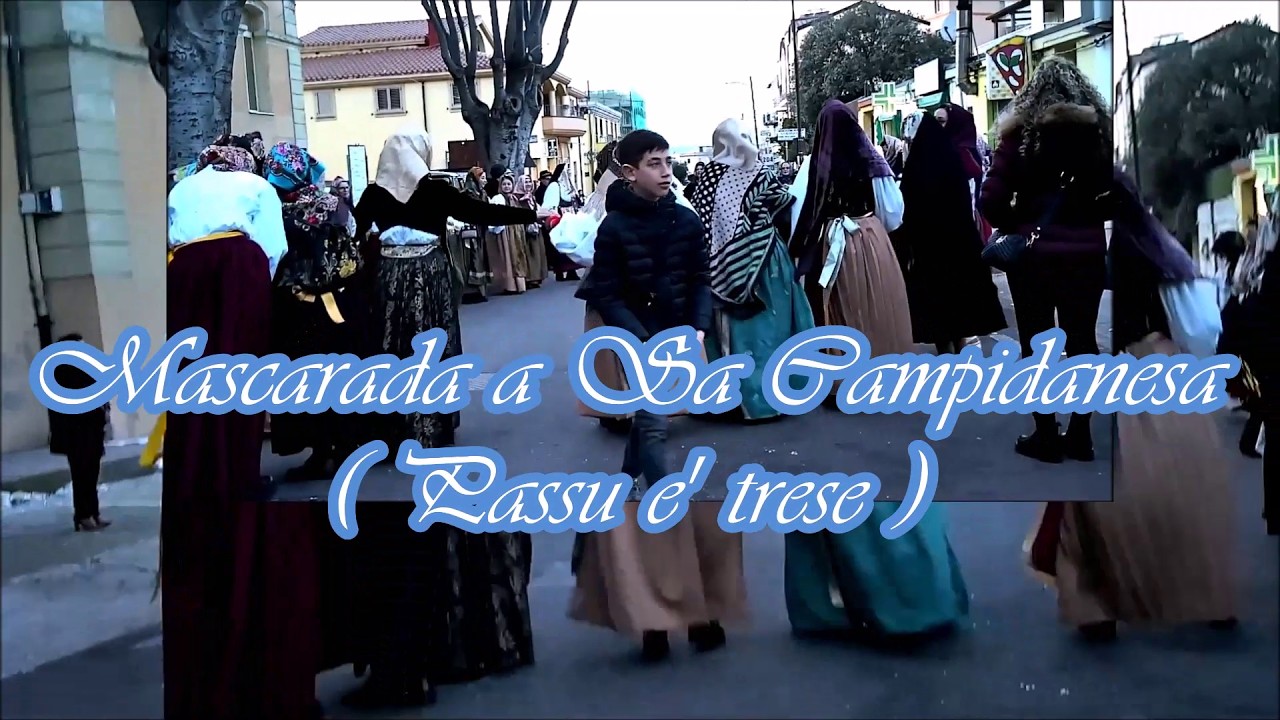 Mascarada a sa Campidanesa  ( ballu tundu in Castula : Passu e' trese )