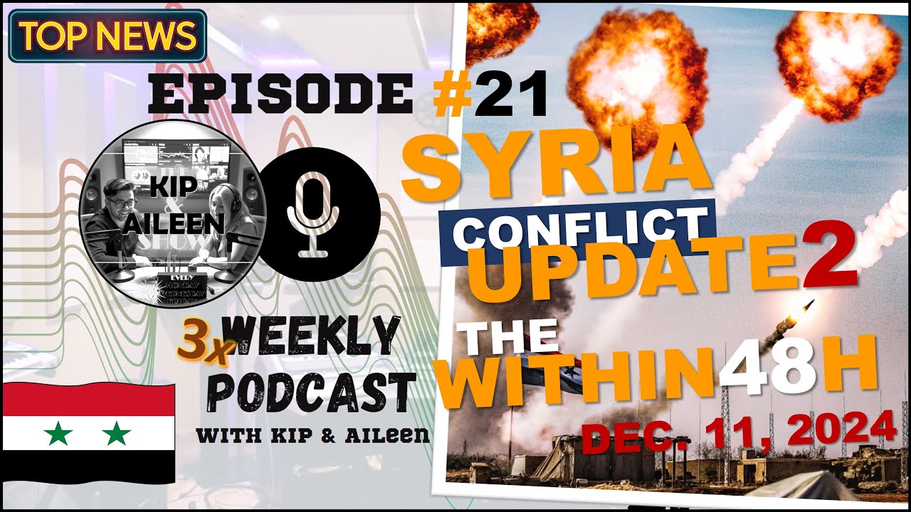 🎙Syria Conflict Update 2