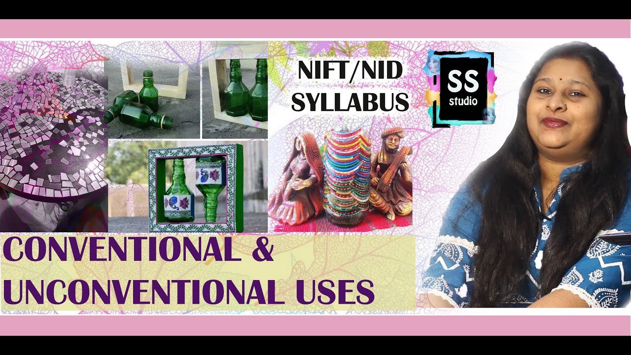 CONVENTIONAL UNCONVENTIONAL - NIFT NID ENTRANCE EXAM 2021 PREPARATION