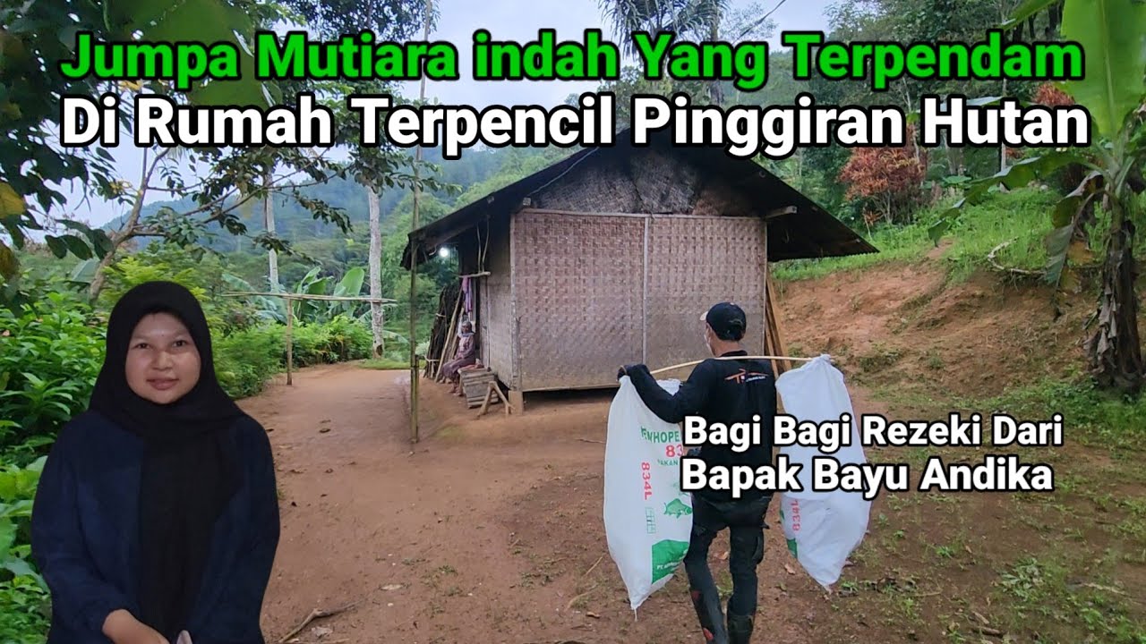 Hari Ke 11 Ramadhan Jumpa Gadis Desa Tinggal Di Pinggiran Hutan 