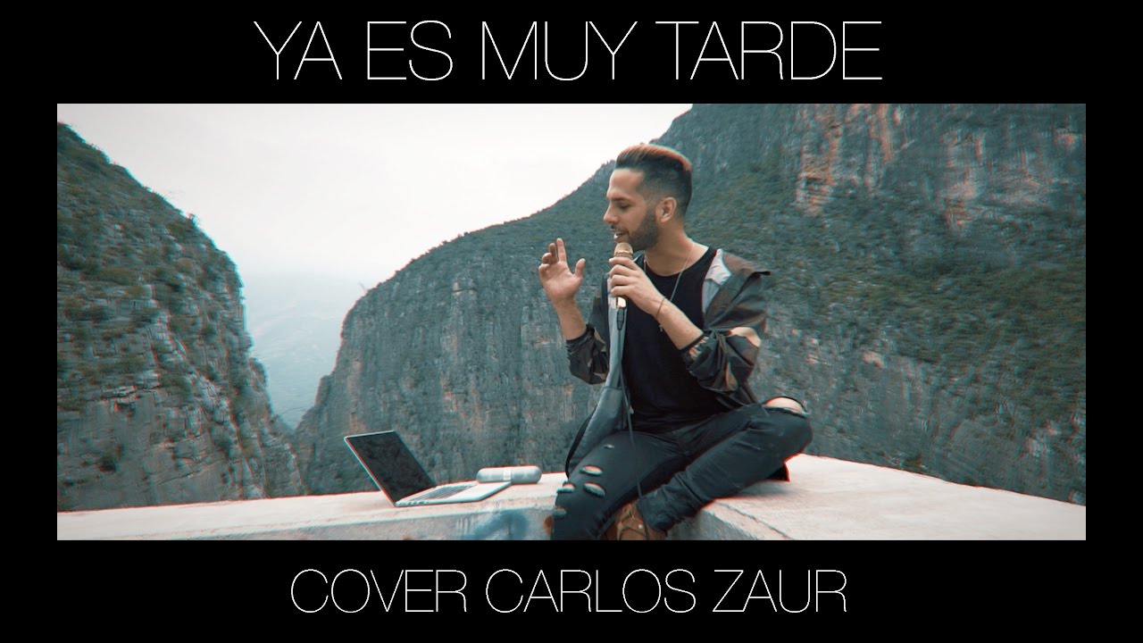 Yuridia - Ya es muy tarde | Cover | Carlos Zaur