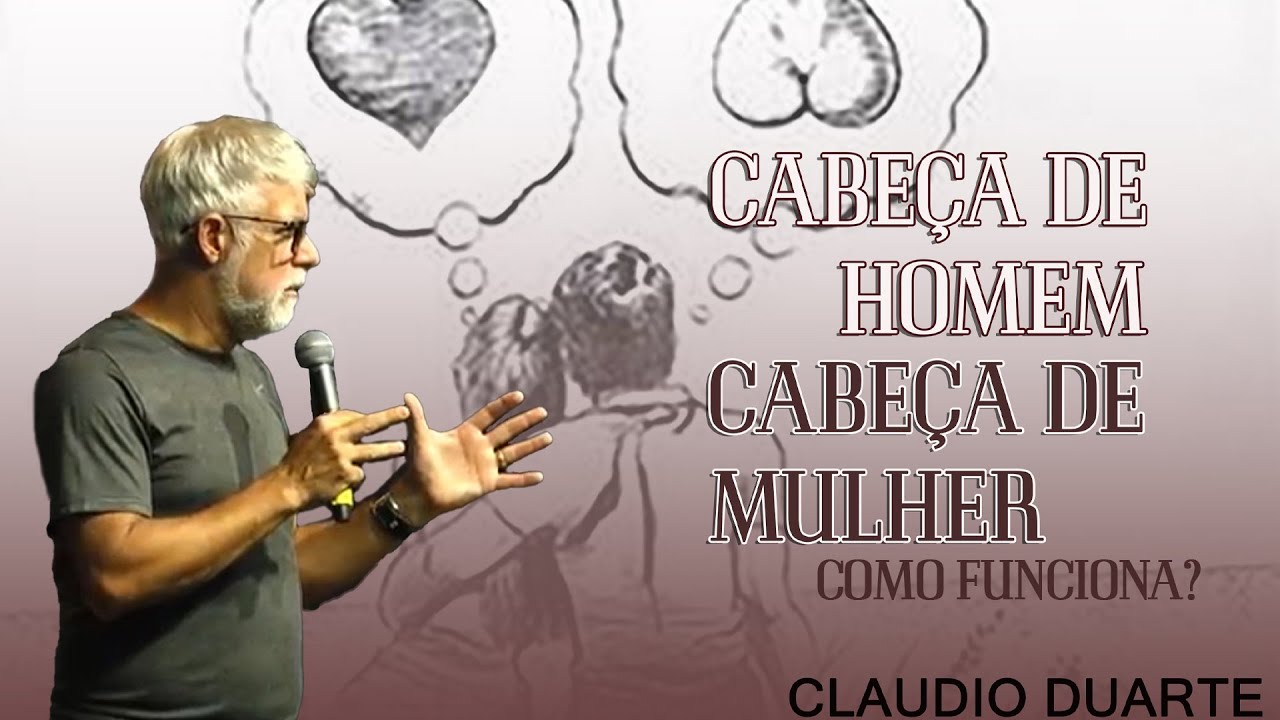 Cabeça de homem e cabeça de mulher como funcionam? Claudio Duarte