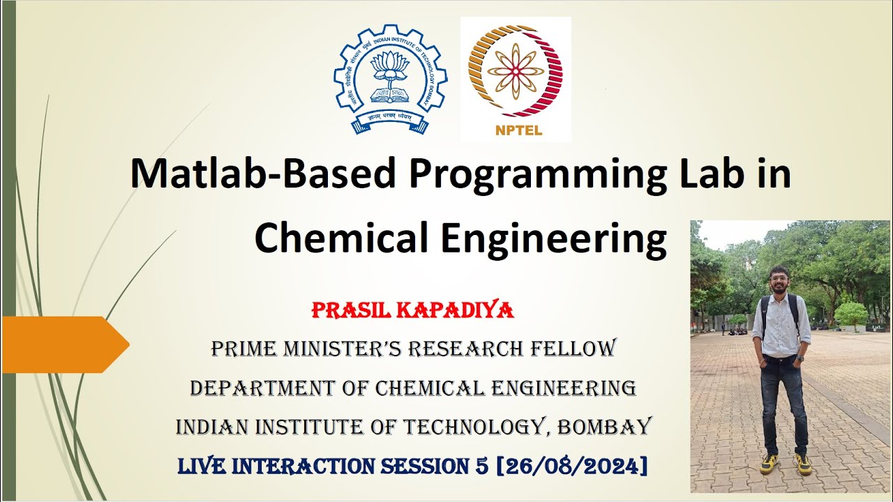 NPTEL - MATLAB Based Programming Lab in Chemical Engineering | Week 5