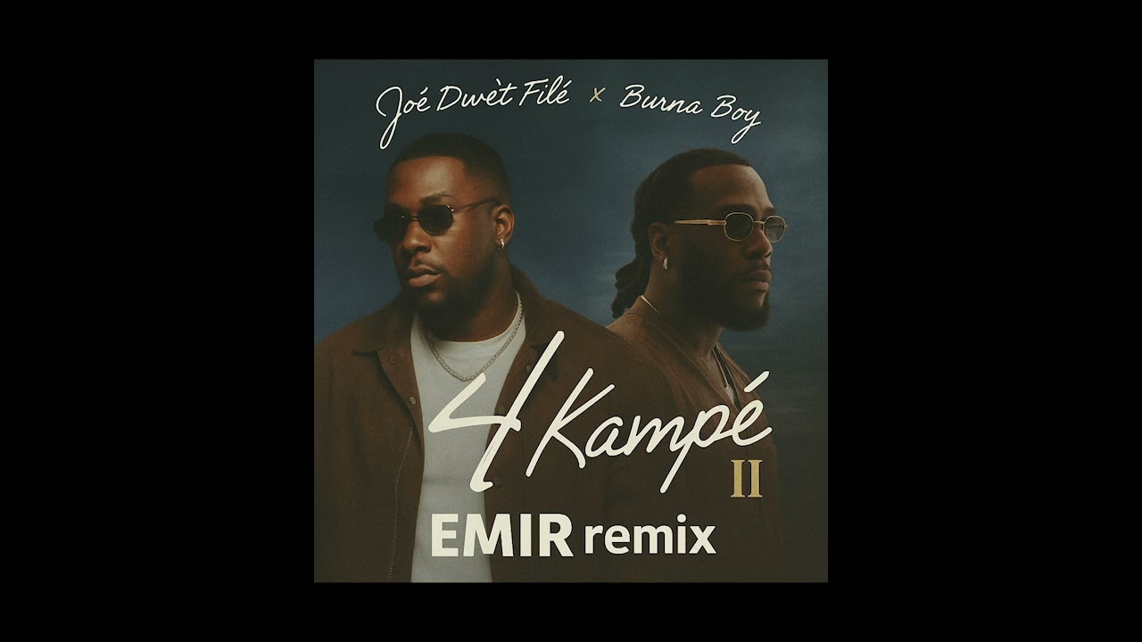 Joe Dwet File ft Burna Boy - 4 Kampe II (Emir remix)