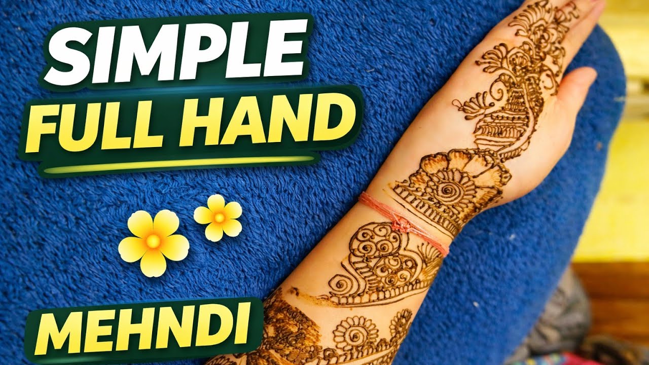 Simple Full Hand Mehndi LIVE 🔴 | Easy & Clean Design