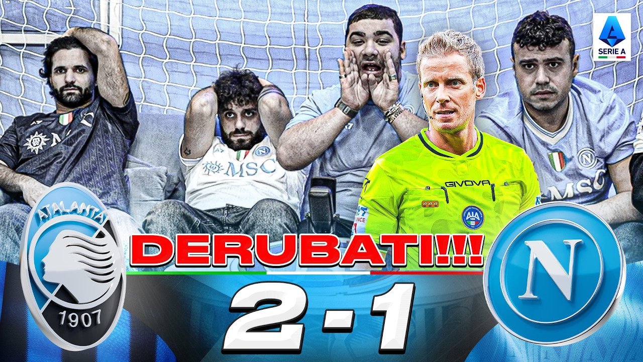 🚨 DERUBATI!!! ATALANTA 2-1 NAPOLI | LIVE REACTION NAPOLETANI HD