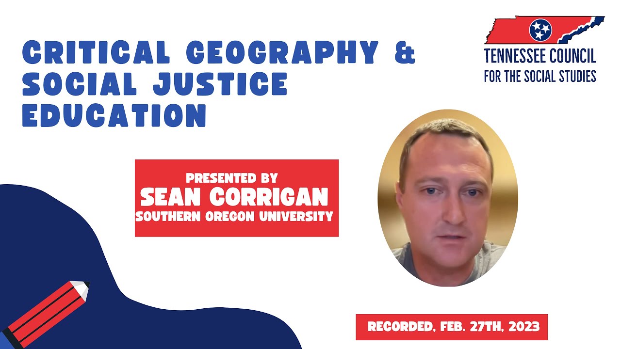 Critical Geography & Social Justice Education
