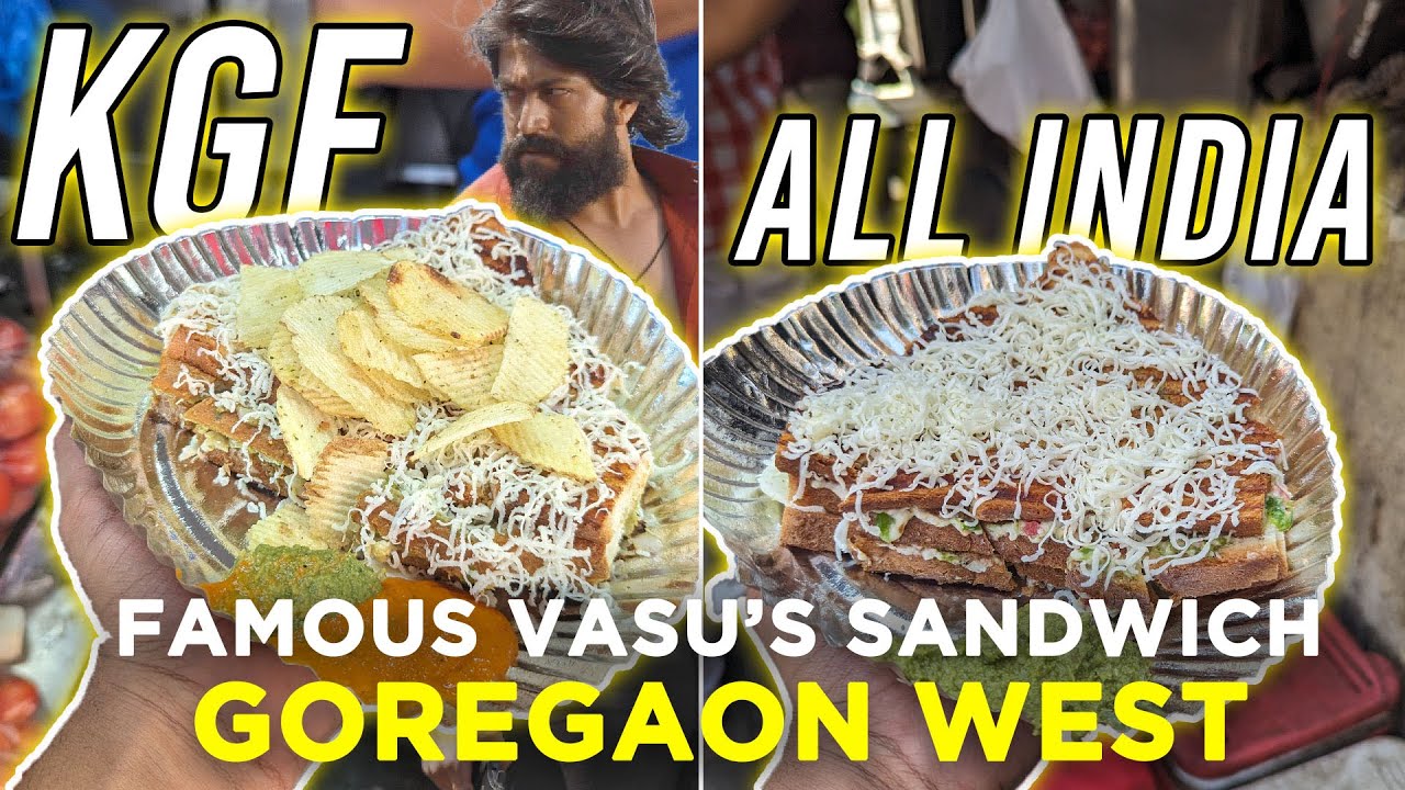 Goregaon West Famous Sandwich | Vasu's Laxmi Balaji Sandwich | KGF & All India | Street Food 👌👌
