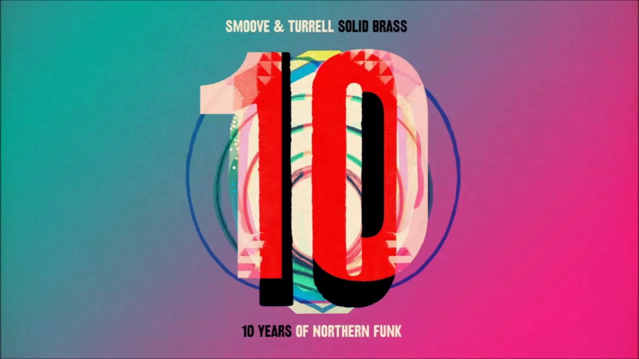 Solid Brass: Ten Years of Northern Funk - Mixed by Smoove