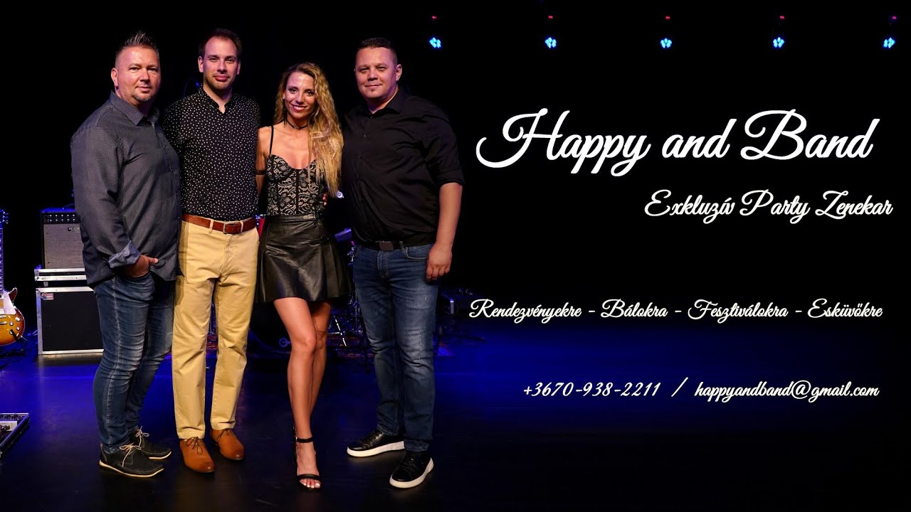 Happy & Band - Exkluzív Party Zenekar - Rendezvényekre 2023