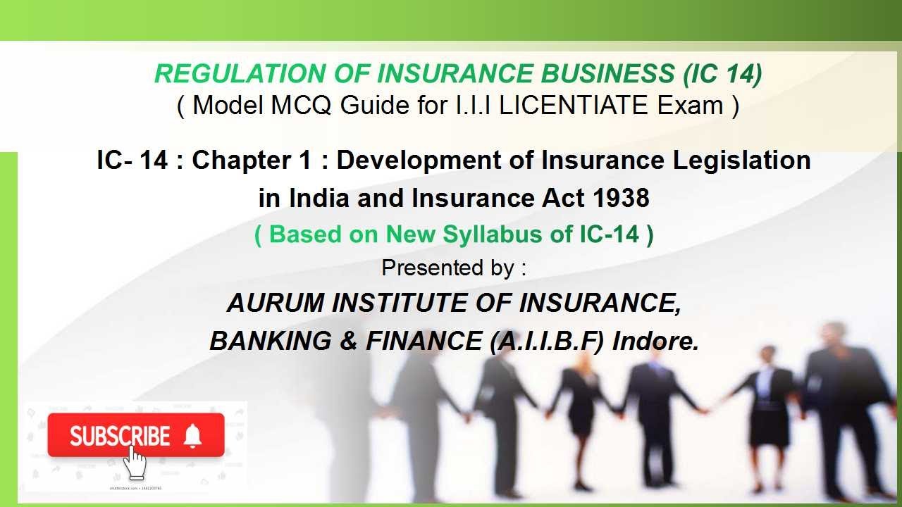 IC 14 MCQ GUIDE CHAPTER 1 (REGULATION OF INSURANCE BUSINESS) I.I.I LICENTIATE EXAM