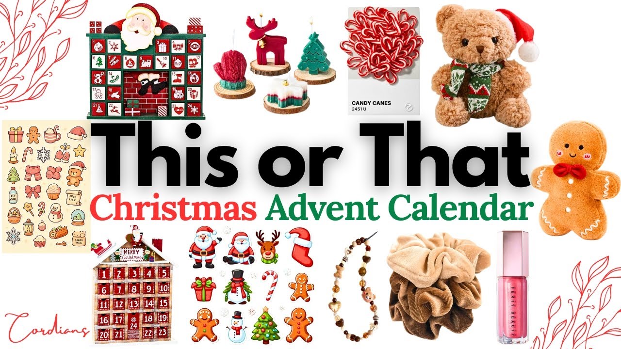 Build Your Dream Christmas Advent Calendar! | THIS or THAT 🎄☃️🎁 #thisorthat