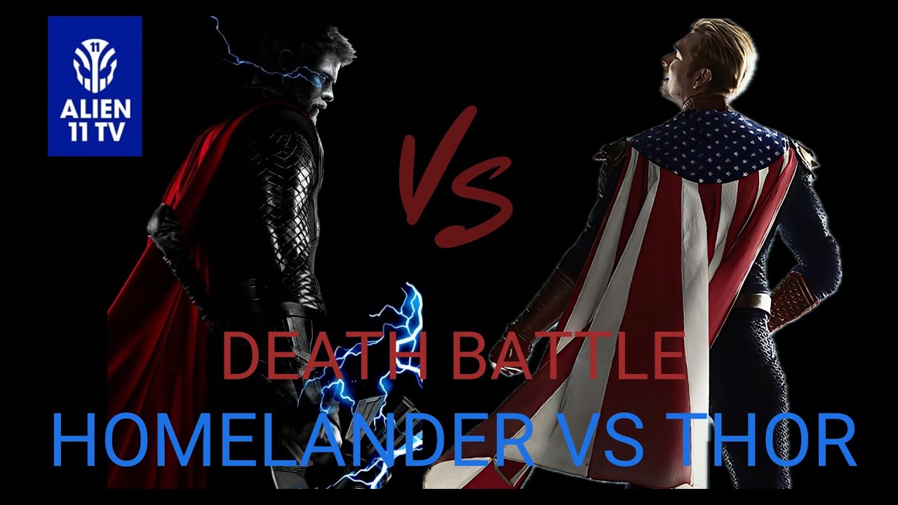 Thor(MCU) vs Homelander(The Boys) (Хэн нь дийлэх вэ?) death battle!.
