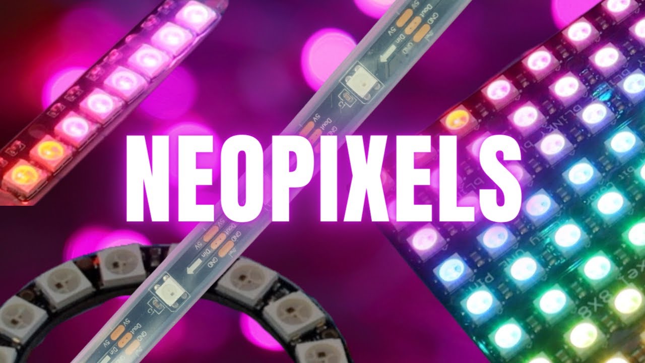 Choosing NeoPixels For Your Project // Creative LEDs * 08 *