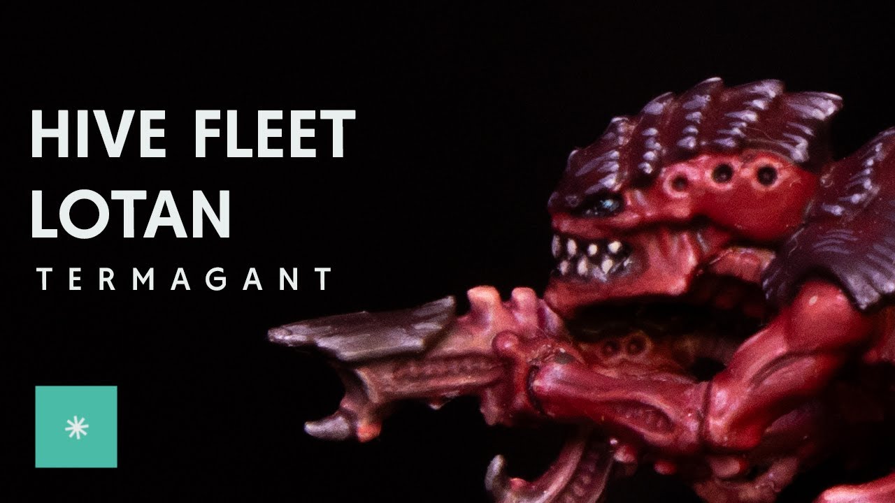How to Paint Hive Fleet Lotan Termagant | Color Schemes